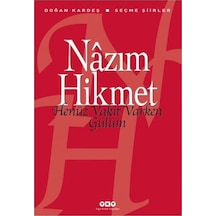 Henüz Vakit Varken Gülüm Nazım Hikmet Ran Yapı Kredi Yayınları