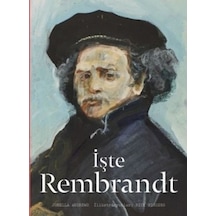 İşte Rembrandt - Jorella Andrews - Hep Kitap