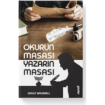 Okurun Masası Yazarın Masası - Davut Bayraklı - Genç Okur