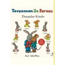 Tavşancan İle Faresu Duygular Kitabı / Axel Scheffler