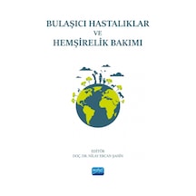 Bulaşıcı Hastalıklar Ve Hemşirelik Bakımı