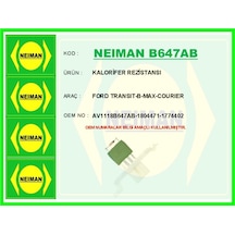 Bescher Kalorifer Rezistansı Ford Transıt-custom-courıer-focus-kuga-bmax-cmax 10 Neıman B647ab Av11 18b647 Aa