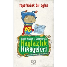 Akıllı Kızlar ve Oğlanlar İçin Haylazlık Hikayeleri - Christopher Milne - 1001 Çiçek