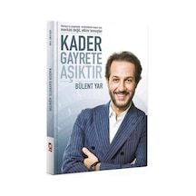 Kader Gayrete Aşıktır