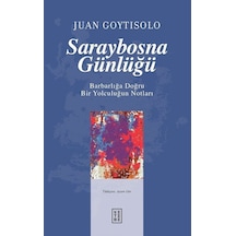 Saraybosna Günlüğü / Juan Goytisolo
