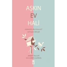 Aşkın Ev Hali - Ahmet Bulut -  Gülseren Gümüş - Timaş Yayınları