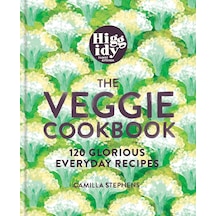 Higgidy - The Veggie Cookbook: 100 Glorious Everyday Recipes: 120 Glorious Everyday Recipes