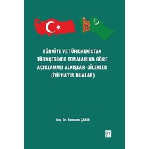 Türkiye Ve Türkmenistan Türkçesinde Temalarınagöre Açıklamalı ...