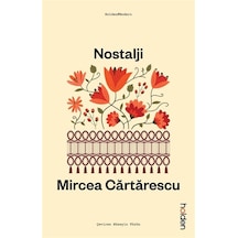 Nostalji / Mircea Cartarescu