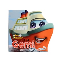2 Yaş Ben Kimim? Gemi (Parıltı Yayınları)