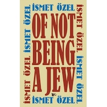 Of Not Being A Jew - İsmet Özel - Tiyo Yayınları