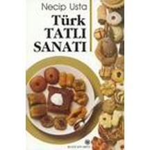 Türk Tatlı Sanatı - Necim Usta - Remzi Kitabevi