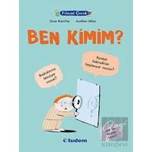 Tudem Yayınları - Filozof Çocuk : Ben Kimim?