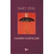 Tahrir Vazifeleri - İsmet Özel - Tiyo Yayınları