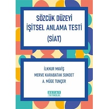 Sözcük Düzeyi İşitsel Anlama Testi Siat / İlknur Maviş