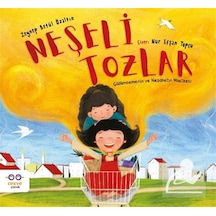 Neşeli Tozlar & Gülümsemenin Ve Nezaketin Mucizesi / Zeynep Be...