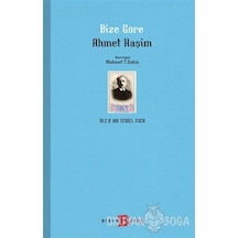 Bize Göre - Ahmet Haşim - Beyan Yayınları