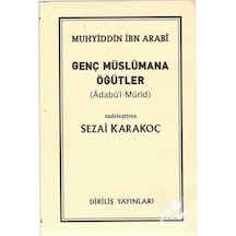 Genç Müslümana Öğütler / Muhyiddin İbn Arabi