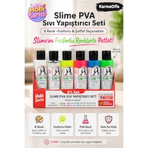 Slime Pva Sıvı Yapıştırıcı Seti 6 Lı Fosforlu & Şeffaf Renkler Çocuklar İçin Güvenli