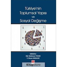Türkiye'nin Toplumsal Yapısı ve Sosyal Değişme - Ekin Basım Yayın
