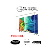 Toshiba 40u5863 Uyumlu 40" Inç 102 Ekran Tv Ekran Koruyucu