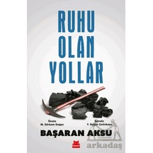 Ruhu Olan Yollar Kırmızı Kedi Yayınevi