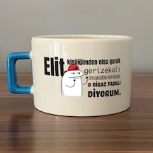 Elit Kişiliğimden Olsa Gerek Baskılı Mavi Kulplu C Fincan