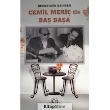 Cemil Meriç ile Baş Başa - Necmeddin Şahiner - Cağaloğlu Yayınevi