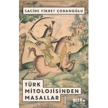 Türk Mitolojisinden Masallar 1 - Ezjı-670716