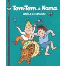 Tom-Tom et Nana 7: Drole de cirque 9782747013857