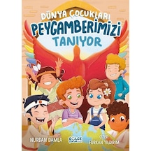 Dünya Çocukları Peygamberimizi Tanıyor / Nurdan Damla