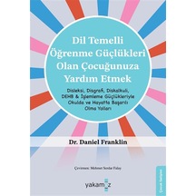 Dil Temelli Öğrenme Güçlükleri Olan Çocuğunuza Yardım Etmek / ...