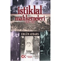 İstiklal Mahkemeleri 1920-1927 Cumhuriyet Kitapları Ergün Aybars
