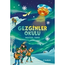 Gezginler Okulu / Mavisel Yener