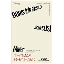 Boris İçin Bir Şölen Av Meclisi Minetti - Oyunlar 1 - Sanatçının Yaşlı Bir Adam Olarak Portresi - Thomas Bernhard - Yapı Kredi Yayınları