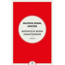 Bağımsızlık Benim Karakterimdir: Özlüsözler