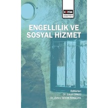 Engellilik ve Sosyal Hizmet / Dr. Erkan Dikici