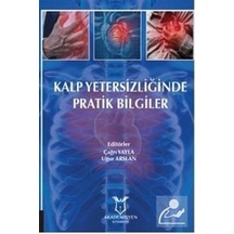 Kalp Yetersizliğinde Pratik Bilgiler- Akademisyen Kitabevi