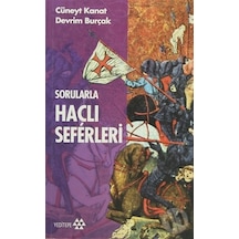Sorularla Haçlı Seferleri - Devrim Burçak -  Cüneyt Kanat - Yeditepe Yayınevi