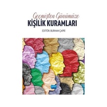 Geçmişten Günümüze Kişilik Kuramları- Nobel Akademik Yayıncılık