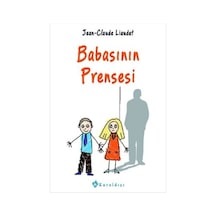 Babasının Prensesi - Jean-Claude Liaudet - Kuraldışı Yayınları