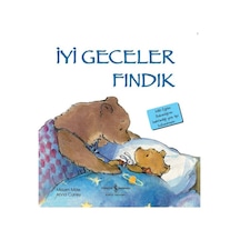 İyi Geceler Fındık - Miriam Moss - İş Bankası Kültür Yayınları