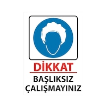 Dikkat Başlıksız Çalışmayınız Uyarı Levhası 25 Cm X 35 Cm Sticker Etiket Mavi