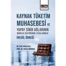 Kaynak Tüketim Muhasebesi Ve Yapay Sinir Ağlarının Mobilya Sek...
