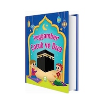 Peygamber Çocuk ve Dua- Ema Çocuk