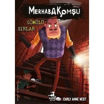 Merhaba Komşu 3 : Gömülü Sırlar / Carly Anne West