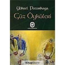 Güz Öyküleri - Yüksel Pazarkaya - Cem Yayınevi