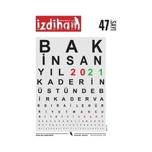 İzdiham 47.Sayı Aralık 2020 - Ocak 2021