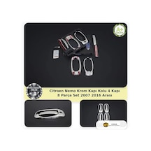 Citroen Nemo Krom Kapı Kolu 4 Kapı 8 Parça Set 2007-2016 Arası