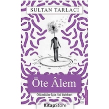 Öte Alem  - Ölümlüler İçin Yol Rehberi  - Sultan Tarlacı  - Destek Yayınları